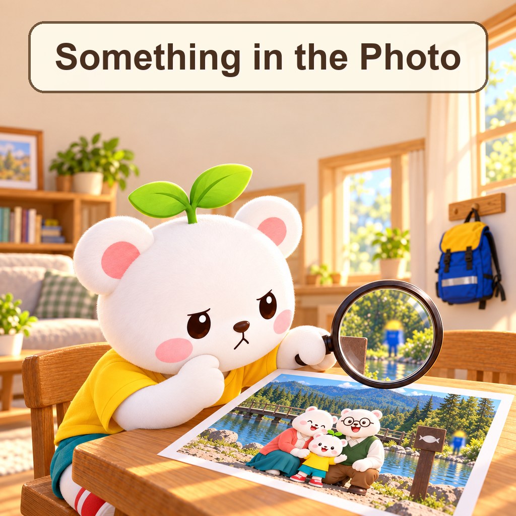 Something in the Photo